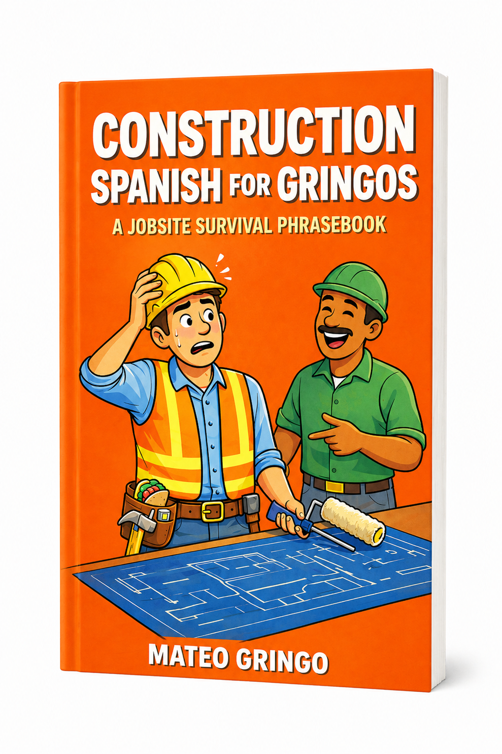 Espanhol de construção para gringos: um guia de sobrevivência para o canteiro de obras